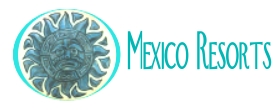 5 Star Mexico Resorts - World's Finest Resort Destinations in Mexico